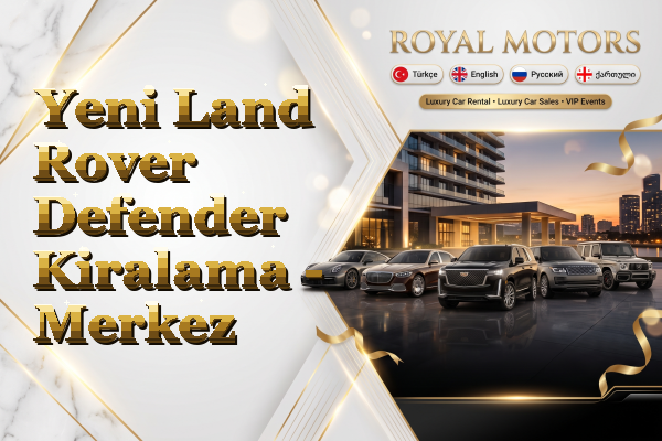 Yeni Land Rover Defender Kiralama - Merkez