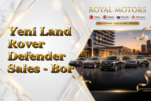Yeni Land Rover Defender Sales - Bor