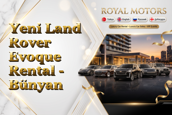 Yeni Land Rover Evoque Rental - Bünyan
