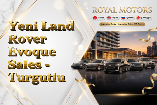 Yeni Land Rover Evoque Sales - Turgutlu