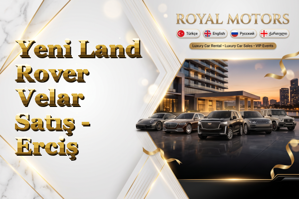 Yeni Land Rover Velar Satış - Erciş