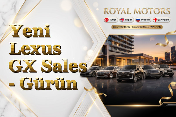 Yeni Lexus GX Sales - Gürün