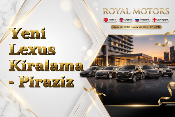 Yeni Lexus Kiralama - Piraziz