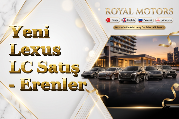Yeni Lexus LC Satış - Erenler