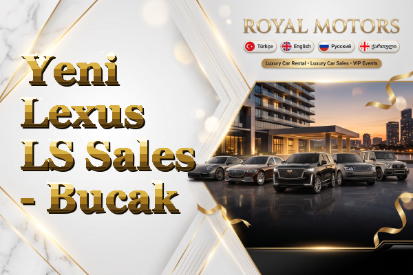 Yeni Lexus LS Sales - Bucak