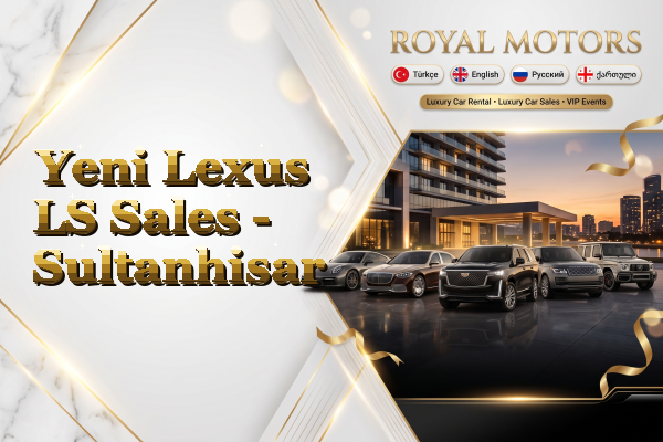 Yeni Lexus LS Sales - Sultanhisar