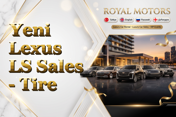 Yeni Lexus LS Sales - Tire