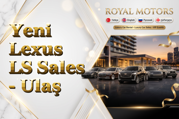 Yeni Lexus LS Sales - Ulaş