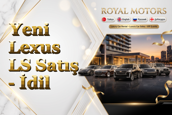 Yeni Lexus LS Satış - İdil