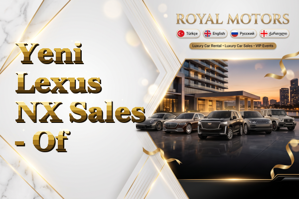Yeni Lexus NX Sales - Of