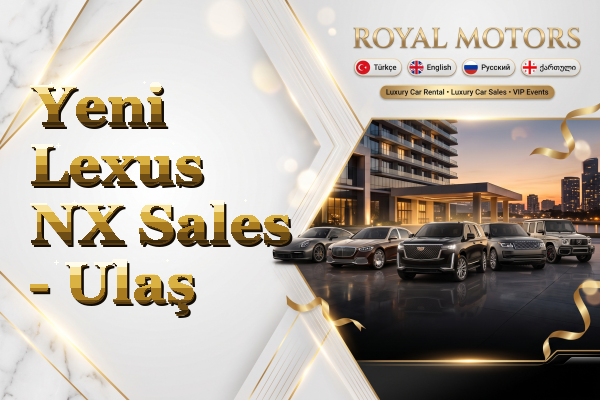 Yeni Lexus NX Sales - Ulaş
