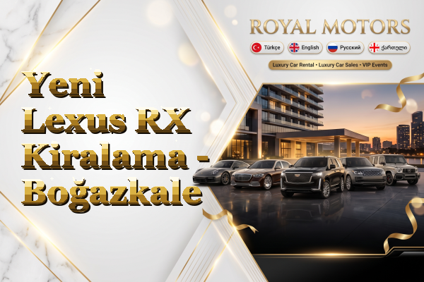 Yeni Lexus RX Kiralama - Boğazkale