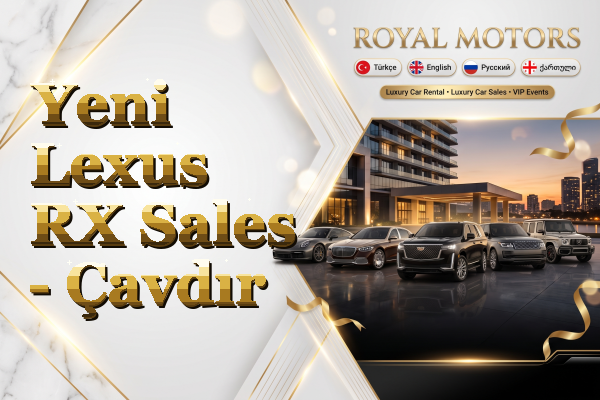 Yeni Lexus RX Sales - Çavdır