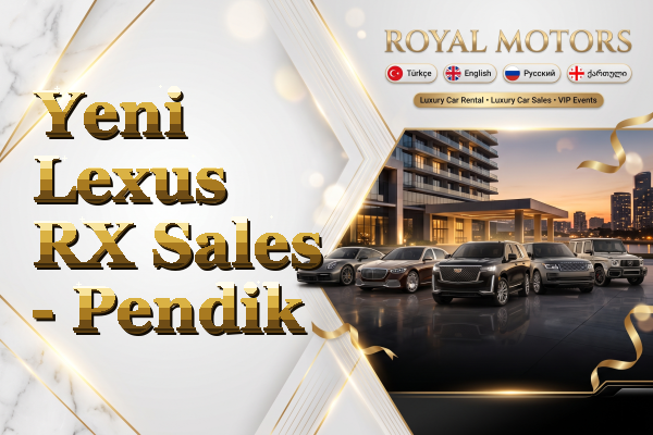 Yeni Lexus RX Sales - Pendik