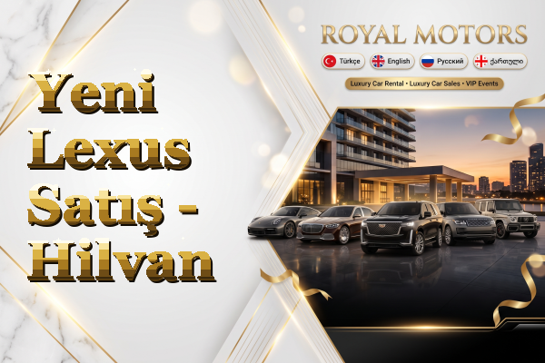 Yeni Lexus Satış - Hilvan