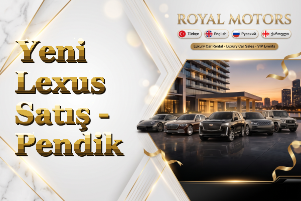 Yeni Lexus Satış - Pendik