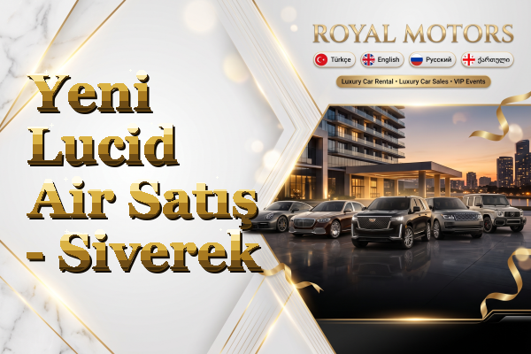 Yeni Lucid Air Satış - Siverek