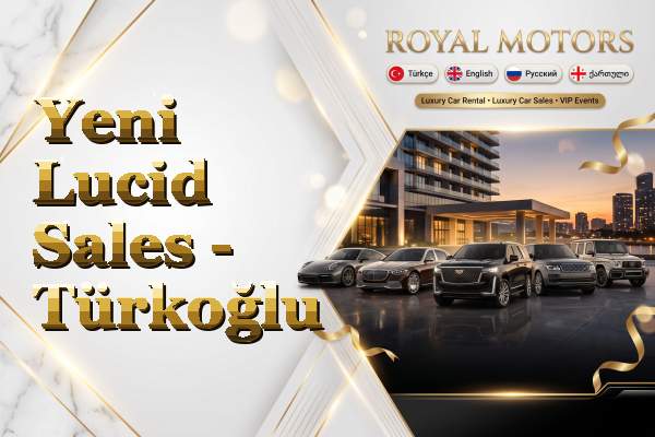 Yeni Lucid Sales - Türkoğlu