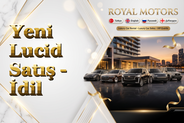 Yeni Lucid Satış - İdil