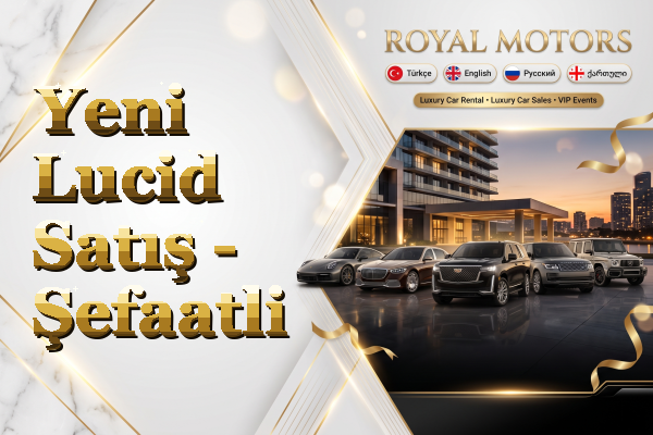 Yeni Lucid Satış - Şefaatli