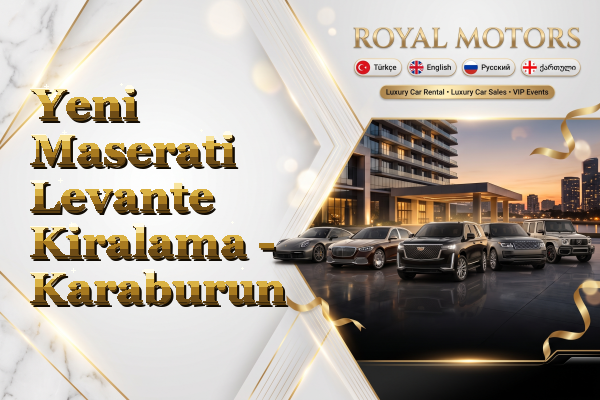 Yeni Maserati Levante Kiralama - Karaburun