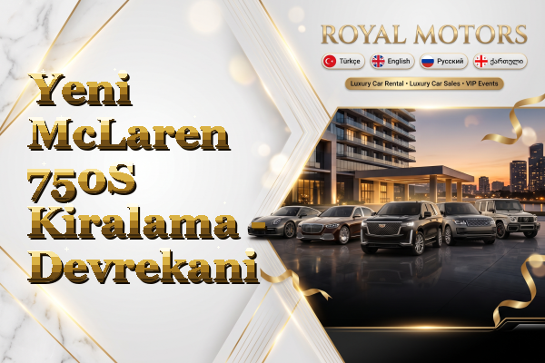 Yeni McLaren 750S Kiralama - Devrekani