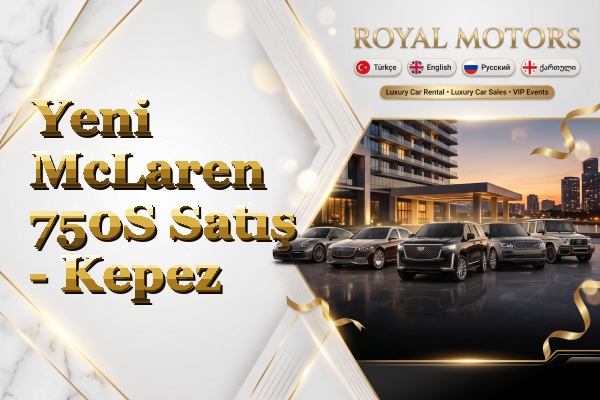 Yeni McLaren 750S Satış - Kepez