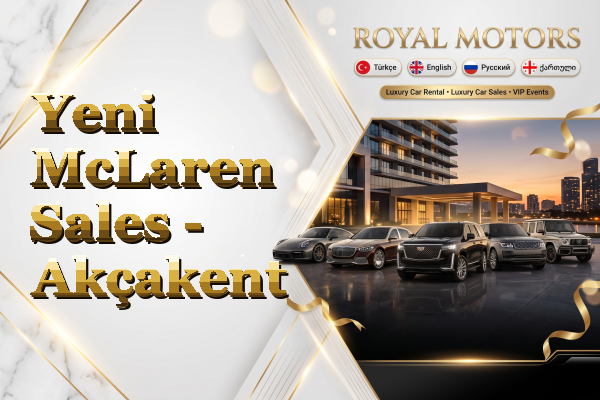 Yeni McLaren Sales - Akçakent