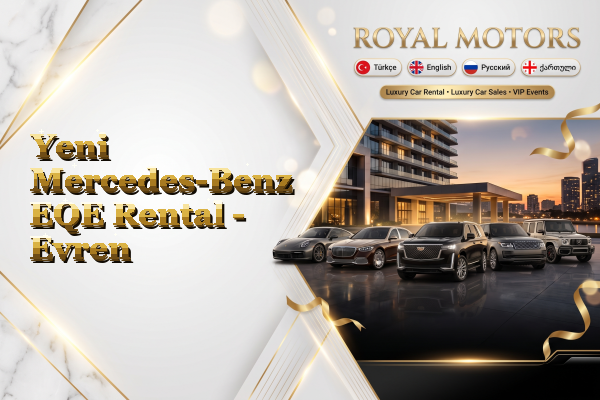 Yeni Mercedes-Benz EQE Rental - Evren
