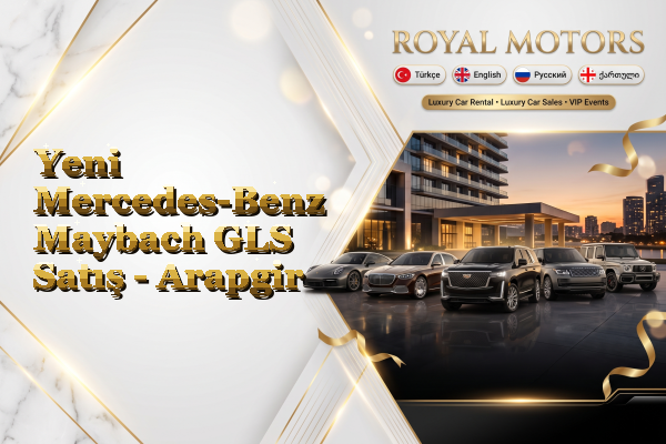Yeni Mercedes-Benz Maybach GLS Satış - Arapgir