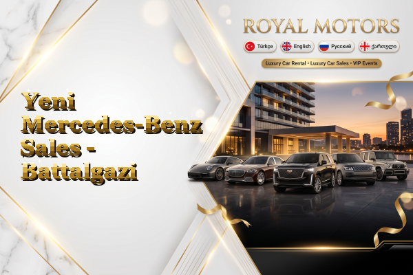 Yeni Mercedes-Benz Sales - Battalgazi