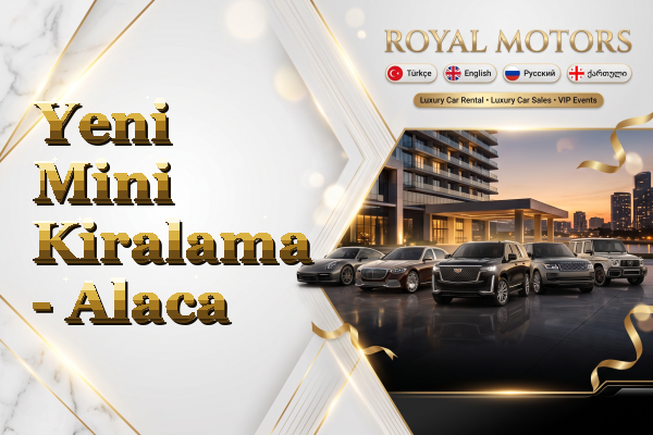 Yeni Mini Kiralama - Alaca