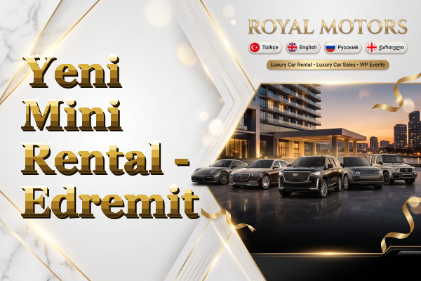 Yeni Mini Rental - Edremit