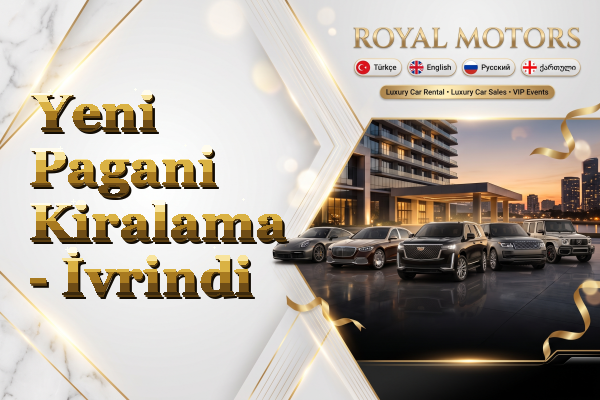 Yeni Pagani Kiralama - İvrindi