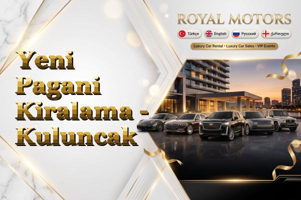 Yeni Pagani Kiralama - Kuluncak