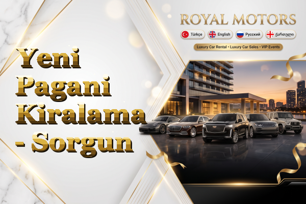 Yeni Pagani Kiralama - Sorgun