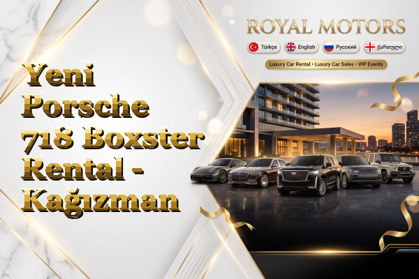 Yeni Porsche 718 Boxster Rental - Kağızman