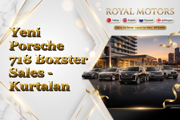 Yeni Porsche 718 Boxster Sales - Kurtalan