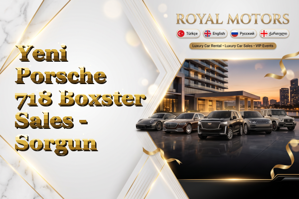 Yeni Porsche 718 Boxster Sales - Sorgun