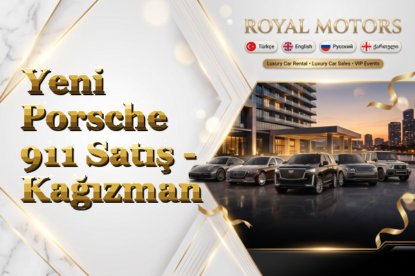 Yeni Porsche 911 Satış - Kağızman