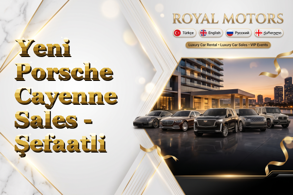 Yeni Porsche Cayenne Sales - Şefaatli
