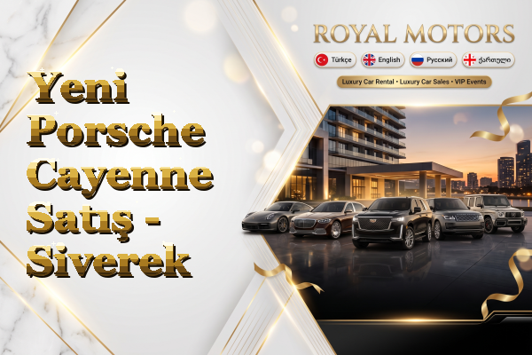 Yeni Porsche Cayenne Satış - Siverek