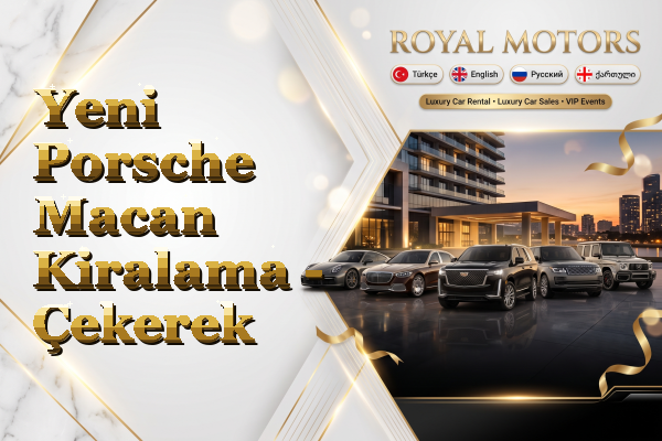 Yeni Porsche Macan Kiralama - Çekerek