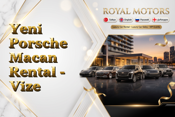 Yeni Porsche Macan Rental - Vize
