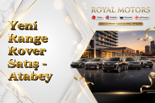 Yeni Range Rover Satış - Atabey