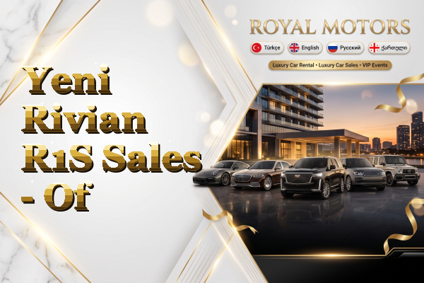 Yeni Rivian R1S Sales - Of