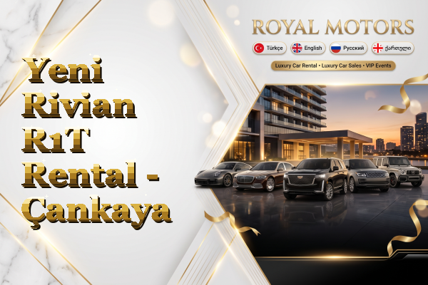 Yeni Rivian R1T Rental - Çankaya