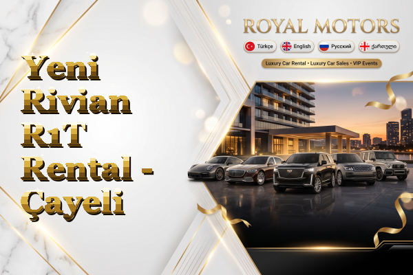 Yeni Rivian R1T Rental - Çayeli