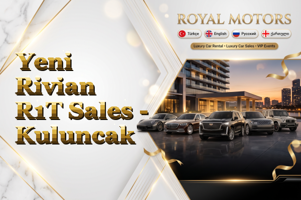 Yeni Rivian R1T Sales - Kuluncak