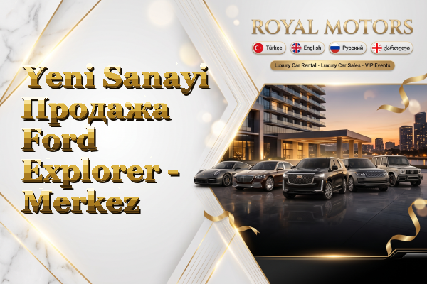 Yeni Sanayi Продажа Ford Explorer - Merkez